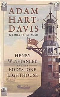 Henry Winstanley and the Eddystone Lighthouse (Paperback, New ed)