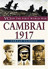 VCs of the First World War: Cambrai 1917 (Paperback)