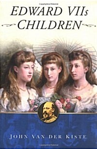 Edward VIIs Children (Paperback, New ed)