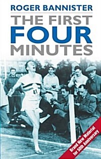 The First Four Minutes (Paperback, Anniversary edition)