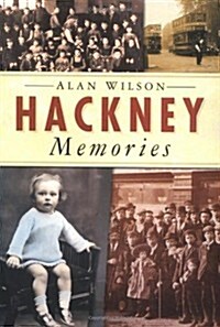 Hackney Memories (Paperback)