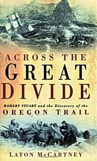 Across the Great Divide (Paperback, New ed)