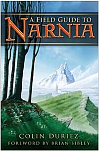 Field Guide to Narnia (Paperback)