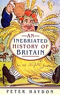 An Inebriated History of Britain (Paperback, New ed)