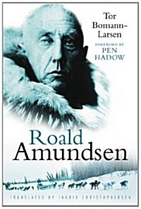 Roald Amundsen (Paperback)