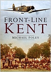 Front-Line Kent (Paperback)