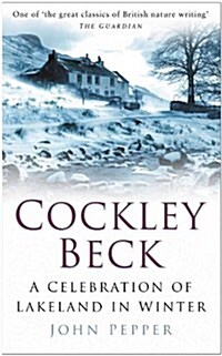 Cockley Beck : A Celebration of Lakeland in Winter (Paperback, New ed)