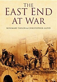 The East End at War (Paperback)