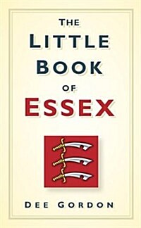 The Little Book of Essex (Hardcover)