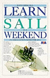 Learn to Sail in a Weekend (Paperback)