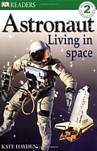 [중고] Astronaut Living in Space (Paperback)