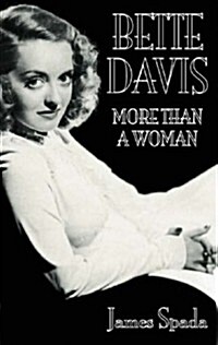 Bette Davies: More Than a Woman (Paperback)