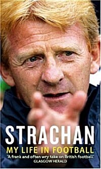 Strachan : My Life in Football (Paperback)