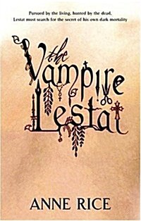 The Vampire Lestat : Volume 2 in series (Paperback)