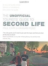 Unofficial Tourists Guide to Second Life (Paperback)