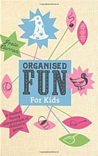 Organised Fun for Kids (Hardcover)