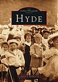 Hyde : The Archive Photographs Series (Paperback)