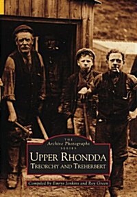 Upper Rhondda - Treorchy and Treherbert: Images of Wales (Paperback)