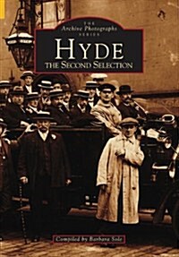 Hyde - The Second Selection : The Archive Photographs Series (Paperback)