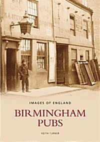 Birmingham Pubs (Paperback)