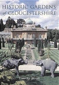 Historic Gardens of Gloucestershire (Paperback)