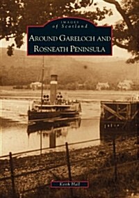 Around Gareloch and Rosneath Peninsula (Paperback)