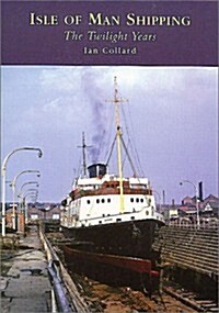 Isle of Man Shipping (Paperback)