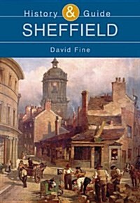 Sheffield: History and Guide (Paperback)