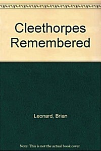 Cleethorpes & District Remembered (Paperback)