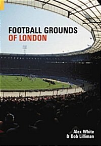 Football Grounds of London (Paperback)