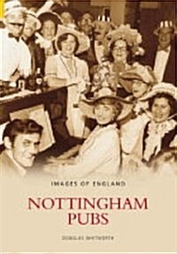 Nottingham Pubs (Paperback)