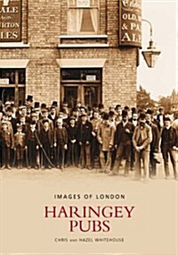 Haringey Pubs (Paperback)