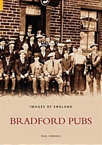 Bradford Pubs (Paperback)