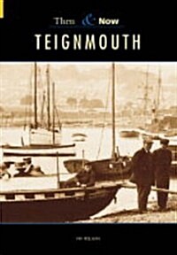 Teignmouth Then & Now (Paperback)