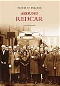 Around Redcar : Images of England (Paperback)