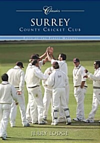 Surrey County Cricket Club (Classic Matches) : Fifty of the Finest Matches (Paperback)