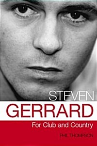 Steven Gerrard : For Club and Country (Paperback)