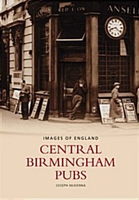 Central Birmingham Pubs (Paperback)