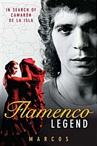 Flamenco Legend (Hardcover)