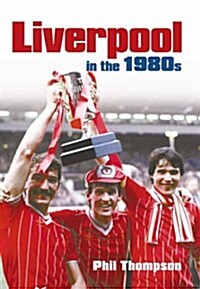 Liverpool in the 1980s (Paperback)