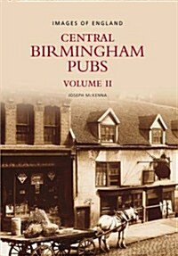 Central Birmingham Pubs Volume 2 (Paperback)