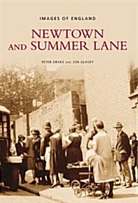 Newtown and Summer Lane (Paperback)