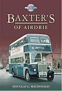Baxters of Airdrie (Paperback)