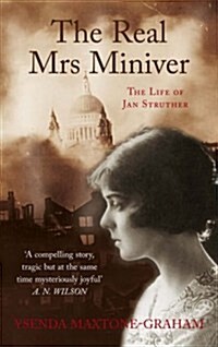 The Real Mrs Miniver : The Life of Jan Struther (Paperback)