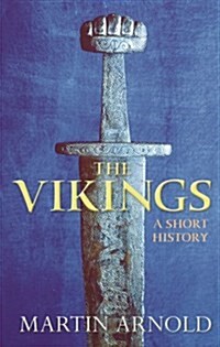 The Vikings: A Short History (Paperback)