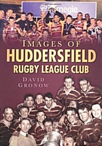 Images of Huddersfield Rugby League Club (Paperback)
