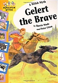 Gelert the Brave (Paperback)