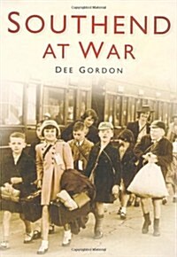 Southend at War (Paperback)