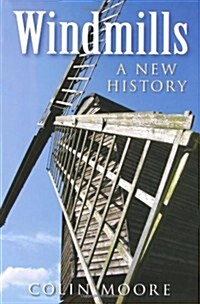 Windmills : A New History (Paperback)