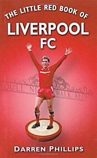 The Little Red Book of Liverpool FC (Paperback)